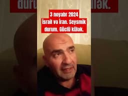 İsrail və İran. Seysmik durum. Güclü külək.