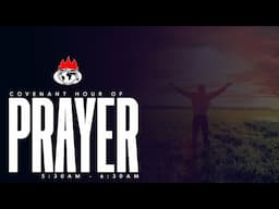 COVENANT HOUR OF PRAYER | 16, NOVEMBER 2024 | FAITH TABERNACLE OTA.