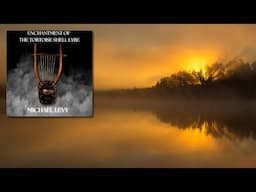 Enchantment of the Tortoise Shell Lyre (The Sacred Lake of Delos)