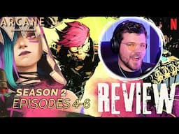 Arcane Season 2 (Act 2) Netflix Review | Ep 4-6