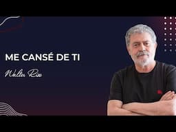 Me cansé de ti - Walter Riso