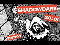 ShadowDark Solo session