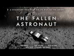 Can You Take Art to the Moon? | The Fallen Astronaut (2019) | Full Film