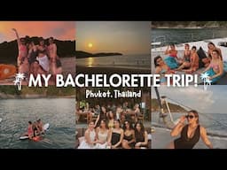 MY BACHELORETTE IN PHUKET! (vlog)