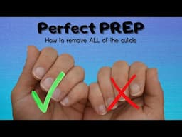 Perfect Prep | The Secret to Long Lasting Nails