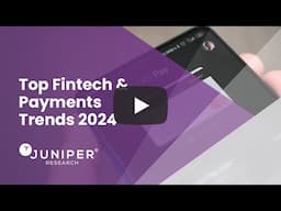 Top Fintech & Payments Trends 2024