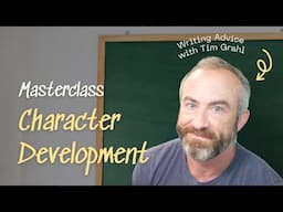 Character Development Masterclass: 4 Proven Frameworks