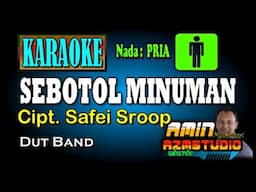 SEBOTOL MINUMAN KARAOKE Nada PRIA