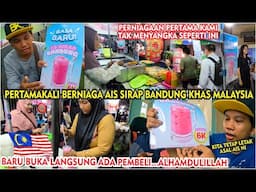 MENCOBA BERNIAGA AIS DARI MALAYSIA DI PASAR MALAM, PERTAMAKALI BERNIAGA AIS SIRAP BANDUNG MALAYSIA