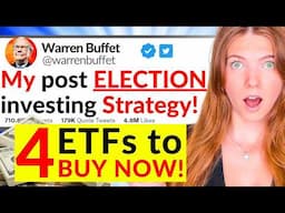 My Investing Strategy POST Election - BEST ETFs to BUY NOW!