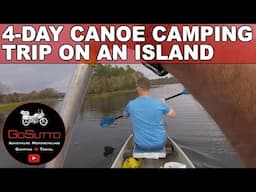 4-Day Canoe Camping Trip on an Island