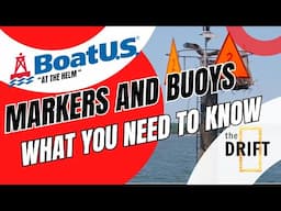 At The Helm Season 3 Episode 11 Knowing Markers and Buoys