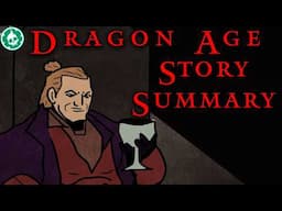 Dragon Age Lore Summary DOCUMENTARY