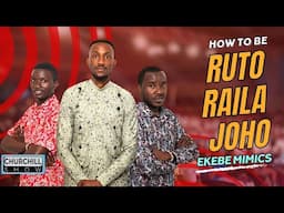 This IMPRESSION of Joho, Ruto and Raila will leave you on the FLOOR- EKEBE MIMICS