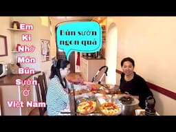 Đi thăm nông trại của chồng em Ki, Mai làm món bún sườn đơn giản em Ki rất thích, Mai le cuộc sống