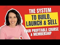 Make Money While You Sleep - The System to build, launch & SELL your Profitable Course & Membership