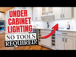 Easy Kitchen Upgrade! Install UNDER CABINET Lights in Minutes With No Tools