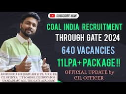 Coal India Recruitment : Coal India Vacancy : Official Notification #gate2025 #coalindia #iitb #psu