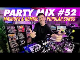 PARTY MIX 2024 | #52 | Mashups and Remixes of Popular Songs mixed by Deejay FDB