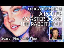 s3e19 Angelina Jordan Podcast - A Roller Coaster Down the Rabbit Hole with Klown