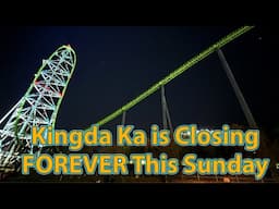 Kingda Ka, The World Tallest Coaster Closing FOREVER this Sunday!