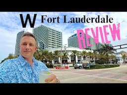 W Fort Lauderdale Hotel | Review, Room Tour, & Why You Should Stay Here