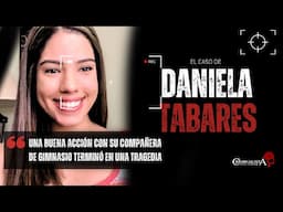 El caso de Daniela Tabares | Criminalista Nocturno