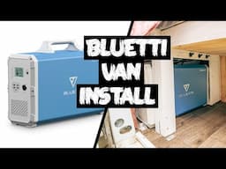 Bluetti EB240 VAN INSTALL // Installing Massive Power Bank In Camper Van