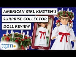 Celebrate the Holidays with the American Girl Kirsten's Surprise Collector Doll!