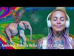 Amver x Donna Tella - "Don't Call Me"