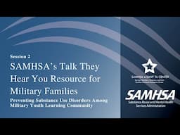 SMVF: SAMHSA's Talk They Hear You Resource for Military Families