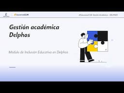 #EducamosCLM: Gestión educativa (Delphos) - Módulo de Inclusión Educativa