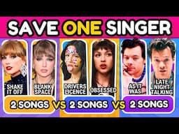 Save One Singer 🎵 2 SONGS VS 2 SONGS VS 2 SONGS  🔈 Music Quiz