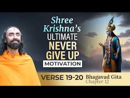 Shree Krishna's ULTIMATE Never Give up Motivation to Persist Beyond Failures | Swami Mukundananda