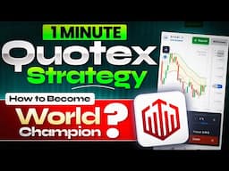 1 Minute Quotex Strategy ! How I become World Champion in Quotex