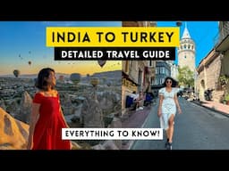 India to Turkey Travel Guide | Flight, Budget, Visa, Currency | Turkey Trip | Hot Air Balloon Ride