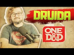 O Druída; ONE D&D - Advanced Basic Attack #09