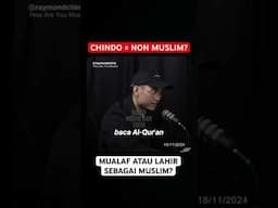 cina + indo + muslim 🙏 #raymondchin #mualaf #islam #muslim #indonesia #china #agama