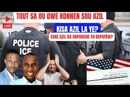 TOUT SA OU DWE KONNEN SOU AZIL OU MENM KI USA, KI MOUN KI KA FE AZIL?