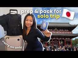 prep & pack with me for solo trip to Japan | solo travel tips, carry-on only