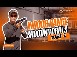 Indoor Range Shooting Drills (Part 2): Basic Pistol Manipulations