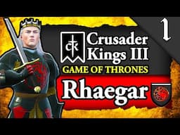 RISE OF PRINCE RHAEGAR! Crusader Kings 3: Game of Thrones: Rhaegar Targaryen: House Targaryen #1