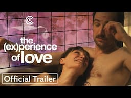 The Experience of Love | Official Trailer HD | Strand Releasing