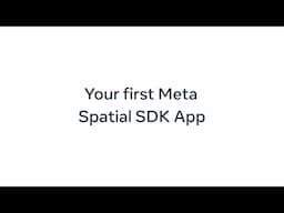 Your First Meta Spatial SDK App