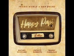 Happy Papi Riddim Mix | Skinny Fabulous, Machel Montano & Patrice Roberts | 2022 Soca