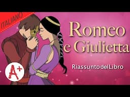 Romeo e Giulietta - Riassunto del Libro