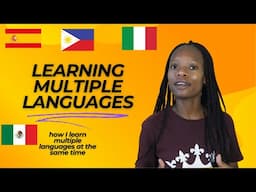 How I Learn Multiple Languages at the same time