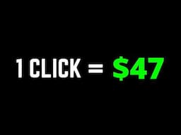 Earn $47 Per CLICK 🤑 Make Money Online