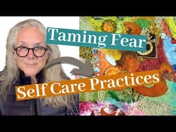 Taming Fear in Art: Self Care Practices & Chaos With My Grandkitty