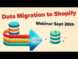 Live Webinar: Data Migration to Shopify